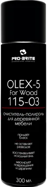 Очиститель-полироль для деревянной мебели OLEX-5 For Wood, 300 мл,PRO-BRITE